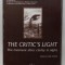 THE CRITIC&#039;S LIGHT , THE MOMENT AFTER CLARITY IS NIGHT , edited by LIDIA VIANU , 2007