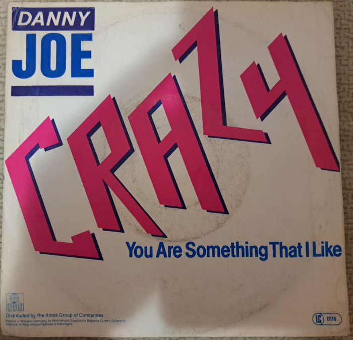 Disc Vinil Danny Joe - Crazy 7-Ariola- 105 690