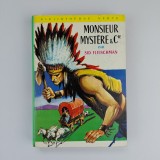 Carte Monsieur Mystere &amp; Cie - Sid Fleischman, Hachette, 1967, Hardback, 184 pagini, Stare Buna