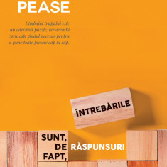 Intrebarile Sunt. De Fapt. Raspunsuri Ed Iii, Allan Pease - Editura Curtea Veche