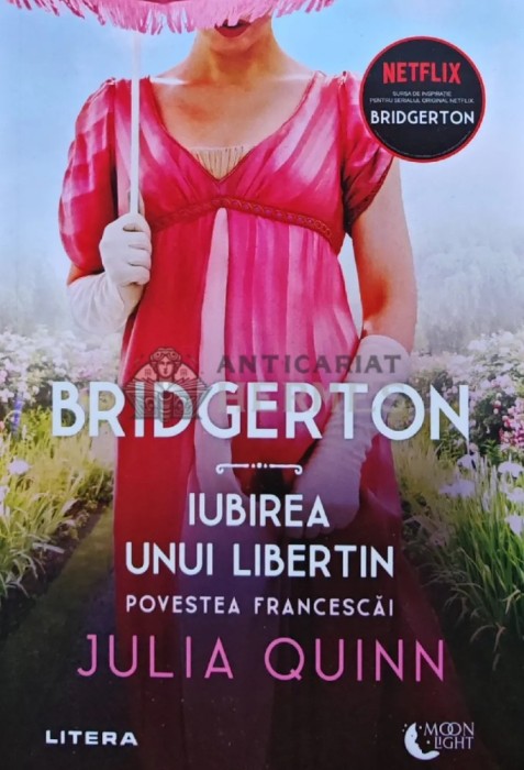 Bridgerton. Iubirea unui libertin. Povestea Francescai - 2021 - Julia Quinn (Y304)