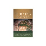 Turning Points: Decisive Moments in the History of Christianity