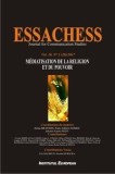 Cumpara ieftin Essachess. Mediatisation de la religion et du pouvoir/***