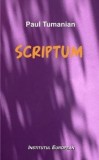 Scriptum/Paul Tumanian, Institutul European