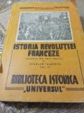 G. Istoria Revolutiei Franceze edt Universul