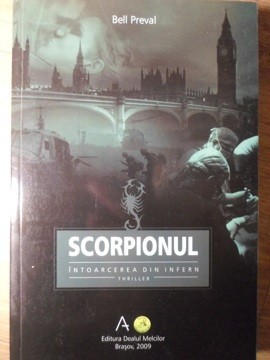 SCORPIONUL. INTOARCEREA DIN INFERN-BELL PREVAL-264648