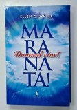 MARANATA , DOMNUL VINE ! de ELLEN G. WHITE , 2015