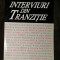 Interviuri din tranzitie / Const. Stanescu