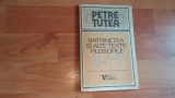 Petre Țuțea - Bătr&icirc;nețea și alte texte filosofice