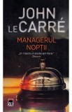 Cumpara ieftin Managerul noptii - John Le Carre