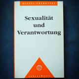 Cumpara ieftin SEXUALITAT UND VERANTWORTUNG - DANIEL SWAROVSKI - LEBENS WERTE