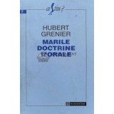 Marile doctrine morale - Hubert Grenier ($A24)