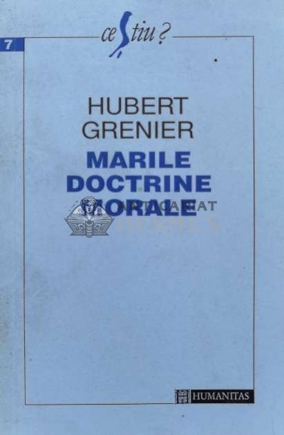 Marile doctrine morale - Hubert Grenier ($A24)