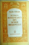 Vasile Oltean - Scoala romaneasca din Scheii Brasovului
