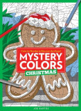 Mystery Colors: Christmas: Color by Number &amp; Discover the Magic