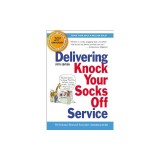 Delivering Knock Your Socks Off Service
