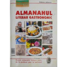 Almanahul literar gastronomic, vol. 1