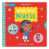 When I&#039;m a Nurse