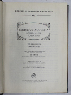 FERICITUL AUGUSTIN , SCRIERI ALESE , PARTEA INTAIA : MARTURISIRI , 1985 , * MINIMA UZURA foto