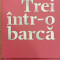 Trei intr-o barca