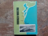 DOBROGEA MARITIMA, BIBLIOTECA GEOGRAFULUI NR. 4 de LETITIA NEAMU , 1966