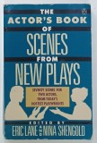 THE ACTOR 'S BOOK OF SCENES FROM NEW PLAYS , edited by ERIC LANE and NINA SHENGOLD , 1988 , PREZINTA URME DE UZURA