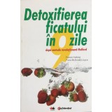 Patrick Holford - Detoxifierea ficatului in 9 zile dupa metoda revolutionara Holford (Editia: 2011)