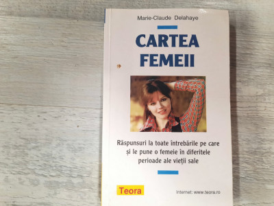 Cartea femeii de Marie Claude Delahaye foto