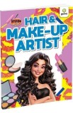 Cumpara ieftin Vreau sa fiu: Hair and make-up artist