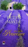 Cumpara ieftin Un an in Provence/Peter Mayle, Rao