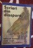 Scrieri din diaspora - Autor: Mircea Eliade , Ioan Cușa , Mircea Vulcănescu