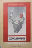 Zoocalomnii - Aristide N. Popescu, Albatros 1984, Roman, Beletristica, 299 pagini