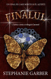 Finalul. Caraval (Vol.3) - Paperback brosat - Stephanie Garber - RAO