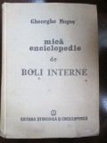 Mica enciclopedie de boli interne-Gheorghe Mogos