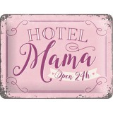 Placa metalica - Hotel Mama - 15x20 cm