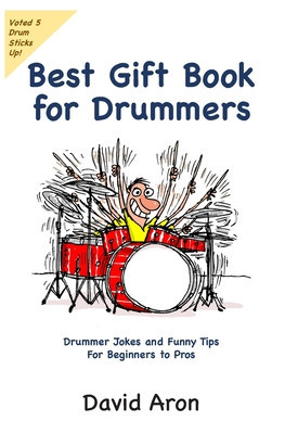 Best Gift Book for Drummers: Drummer Jokes and Funny Tips for Beginners to Pros foto