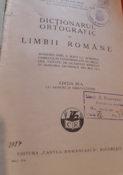 DICTIONARUL ORTOGRAFIC AL LIMBII ROMANE STEFAN POP 1936 T