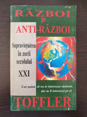 RAZBOI SI ANTIRAZBOI - Toffler foto