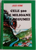 Cele 500 de milioane ale begumei - Jules Verne