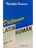Voichita Ionescu - Dictionar latin-roman (ed. III) (Editia: 1992)
