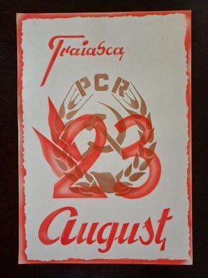 PM319N Material de propagandă comunistă, Trăiască 23 August și cu stema PCR foto