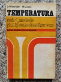 Cumpara ieftin Temperatura Scari Metode Si Mijloace De Masurare - D.i.marchidan M.ciopec , A288