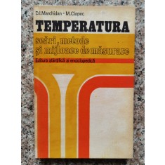 Temperatura Scari Metode Si Mijloace De Masurare - D.i.marchidan M.ciopec , A288