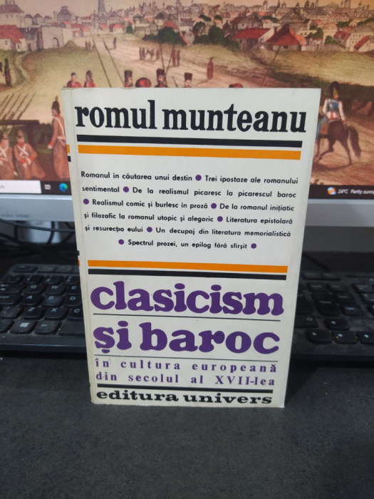 Romul Munteanu, Clasicism și baroc, vol. 2, Spectrul prozei, București 1983, 209