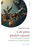 Cumpara ieftin Cele patru ganduri-capcana