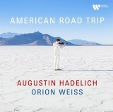 American Road Trip | Augustin Hadelich, Orion Weiss
