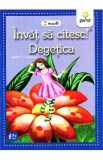 Invat sa citesc! Degetica 5 ani+