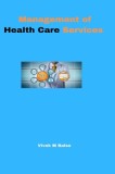 Management of Health Care Services