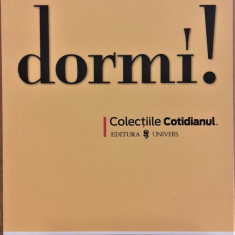 Dormi! / Colectiile Cotidianul 64