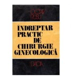 Octav Rusu - Indreptar practic de chirurgie ginecologica - 102928